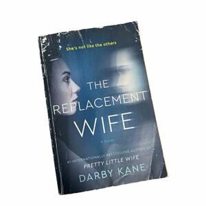 The replacement wife by darby